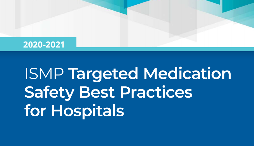ISMP Targeted Medication Safety Best Practices Ivenix